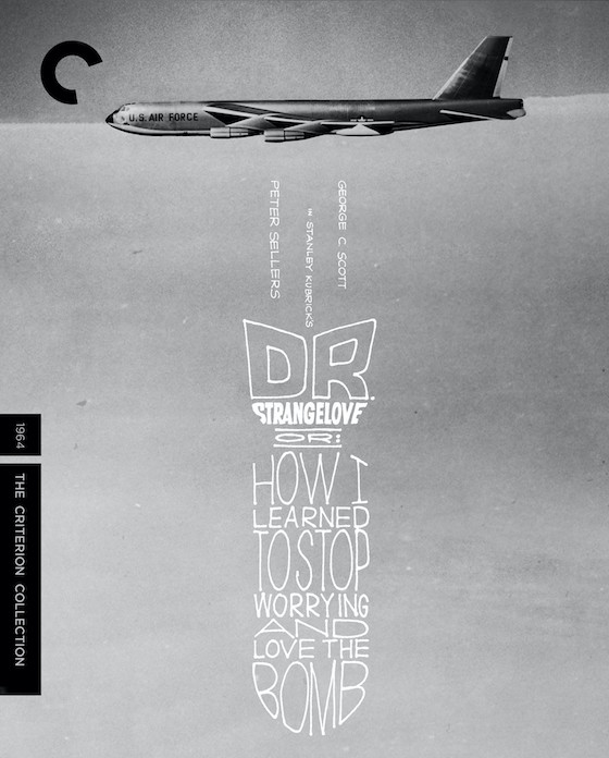 Dr. Strangelove, or: How I Learned to Stop Worrying and Love the Bomb (1964)