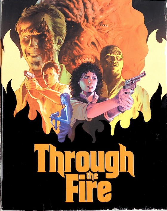 Through the Fire (1988) Vinegar Syndrome Exclusive