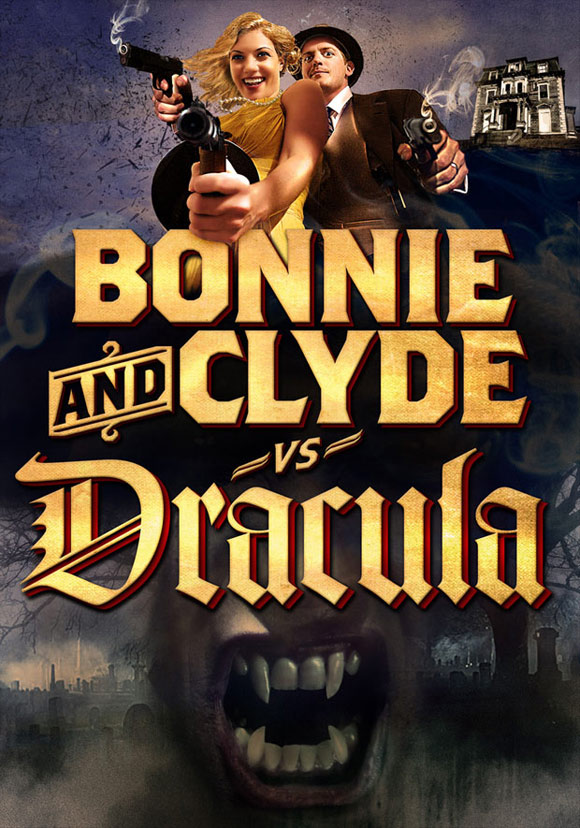 Bonnie & Clyde vs. Dracula Movie Poster