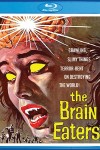 The Brain Eaters (1958) - Blu-ray Review