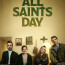 All Saints Day (2025) - Review