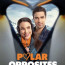 Polar Opposites (2025) - Review