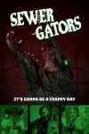 Sewer Gators - Movie Review