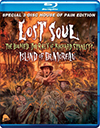 Lost Soul:  	 Lost Soul: The Doomed Journey of Richard Stanley's Island of Dr. Moreau - Blu-ray Review