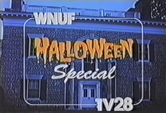 WNUF Halloween Special WNUF Halloween Special