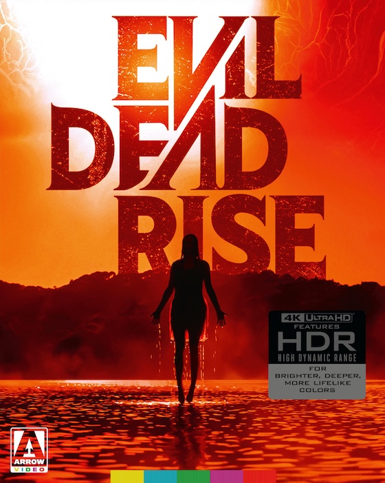 Evil Dead Rise (2023): 4K UHD Arrow Video - Limited Edition