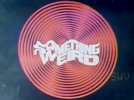 Something Weird (1967)