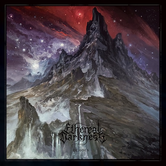 Ethereal Darkness’ Echoes (2026) Ethereal Darkness’ Echoes (2026)