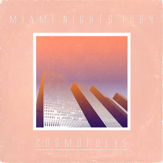 Miami Nights 1984’s Cosmopolis
