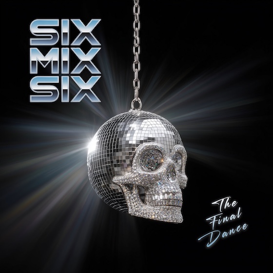 SIXMIXSIX’s The Final Dance
