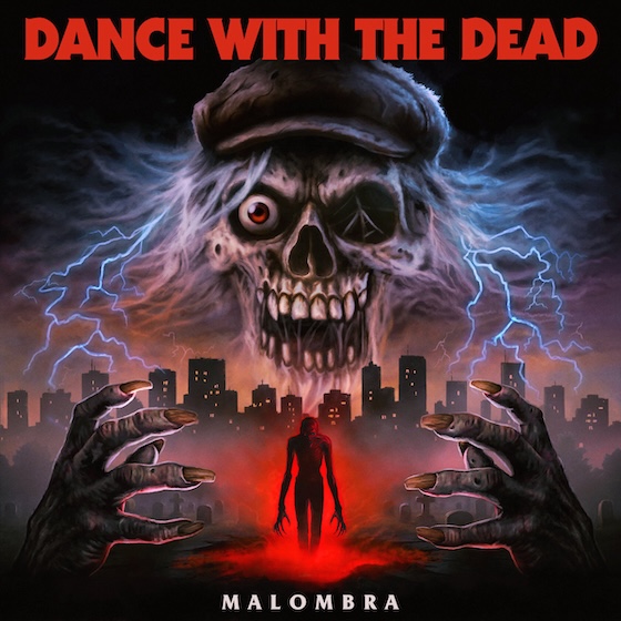 Dance With The Dead's Malombra