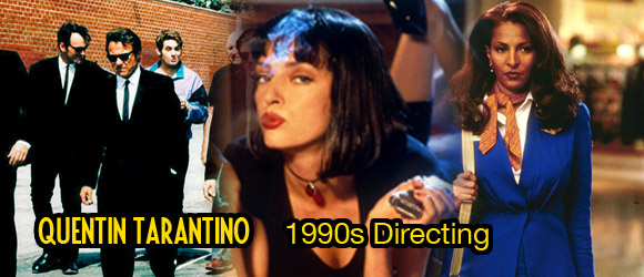 Quentin Tarantino - 1990s Directing