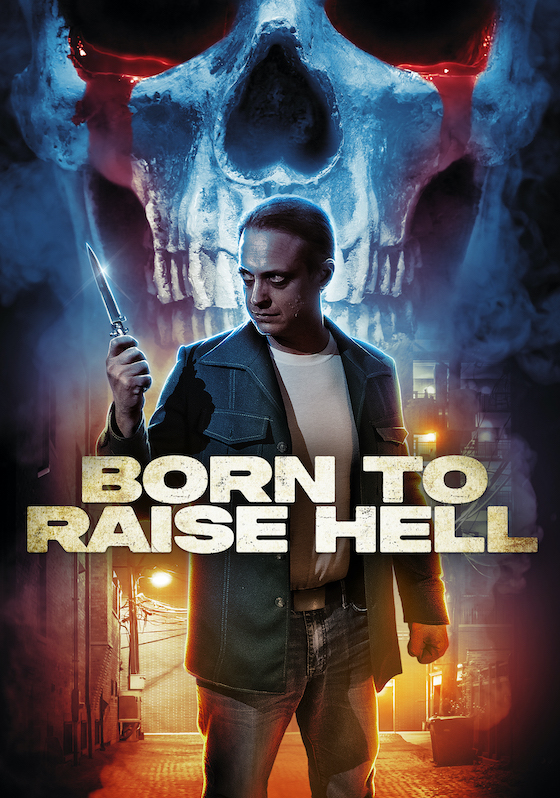 Born to Raise Hell